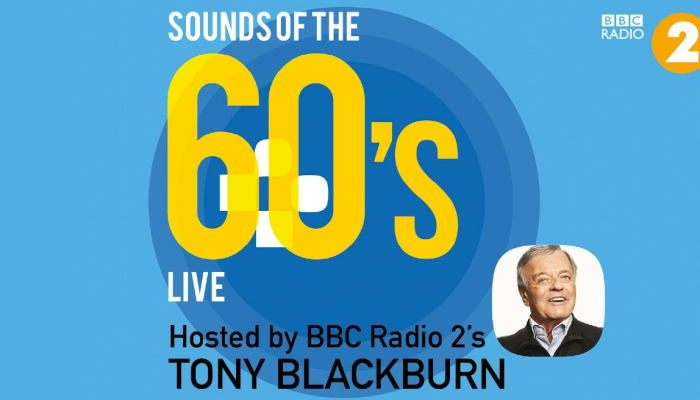 Sounds of the 60's Live Hosted by Tony Blackburn